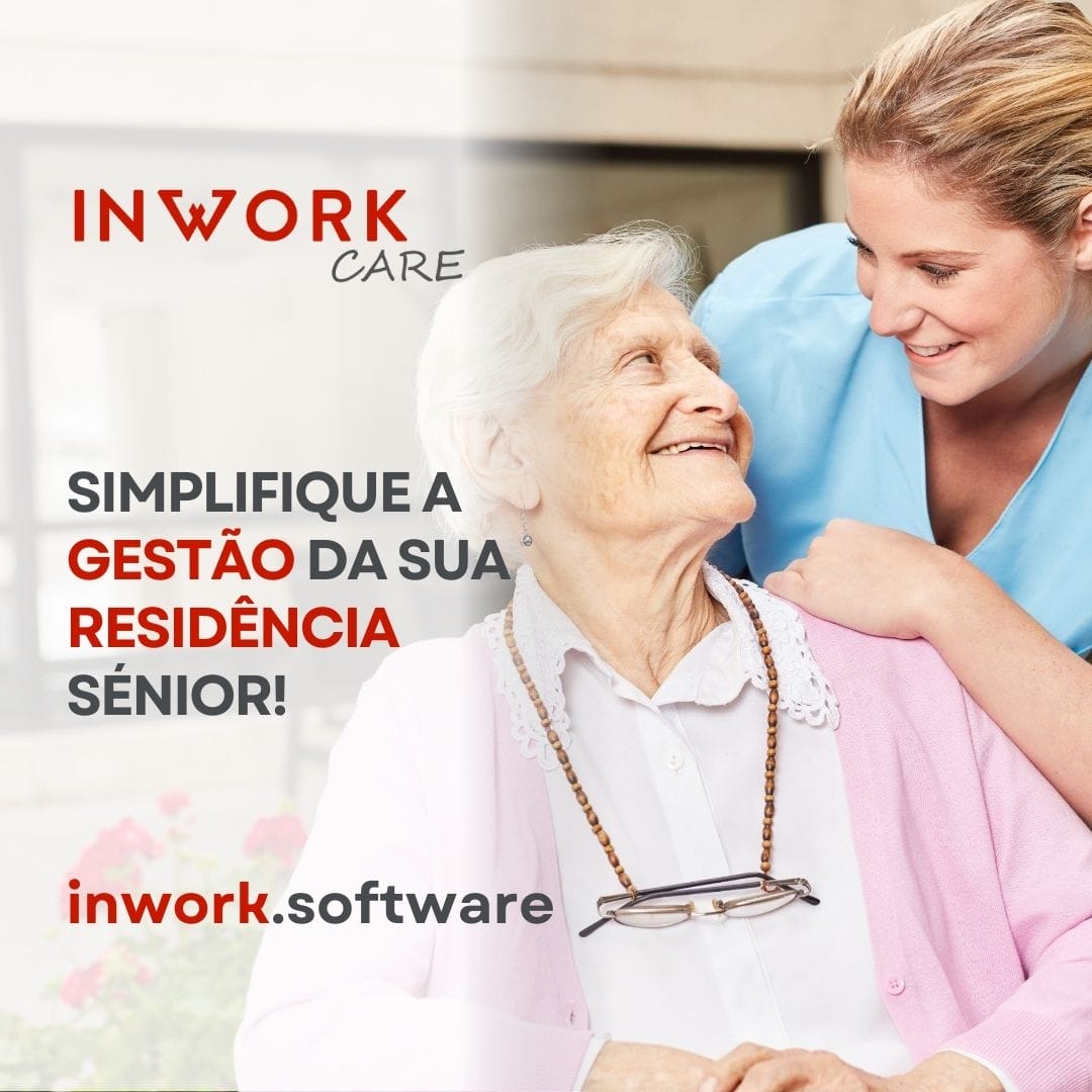 O inWork Care é o Software para as residências sénior